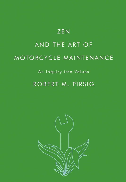 "Zen and the Art of Motorcycle Maintenance" by Robert Pirsig - Book Review