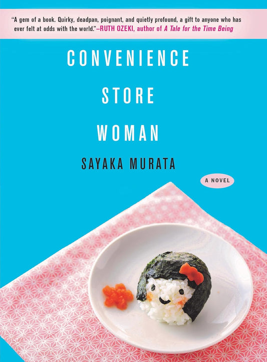 "Convenience Store Woman" by Sayaka Murata - Book Review