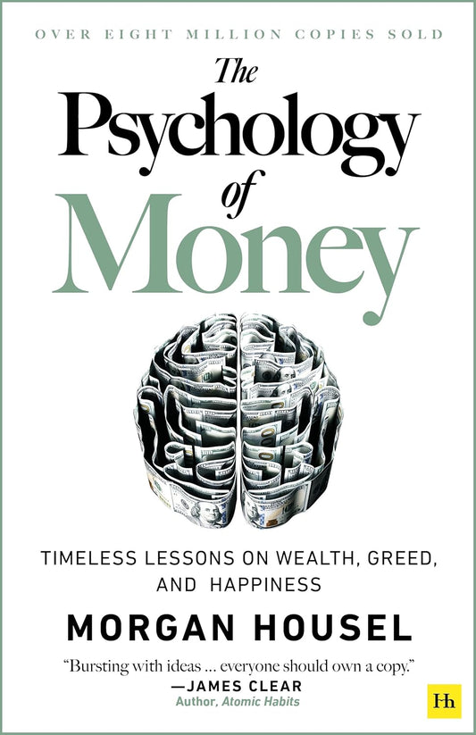 "The Psychology of Money" by Morgan Housel - Book Review