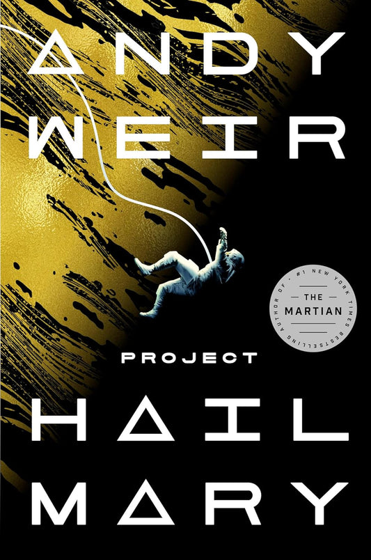 "Project Hail Mary" by Andy Weir - Book Review
